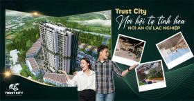 Trust City - chung cư cao cấp, tiềm năng sinh lời